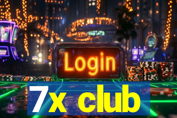 7x club